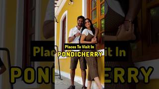 Pondicherry Places 💯 #pondicherry #coupleshorts #shortsyoutube #couplechannels #shorts #pondy