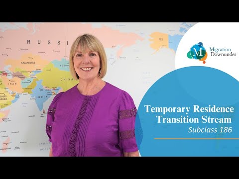 Temporary Residence Transition Stream | Subclass 186 Visa