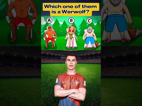 Which one is a Werwolf? #riddlechallenge #riddleaddict #logicpuzzles #riddleoftheday #ronaldo #quiz