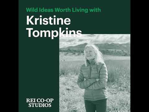 Establishing National Parks in Patagonia with Kristine Tompkins