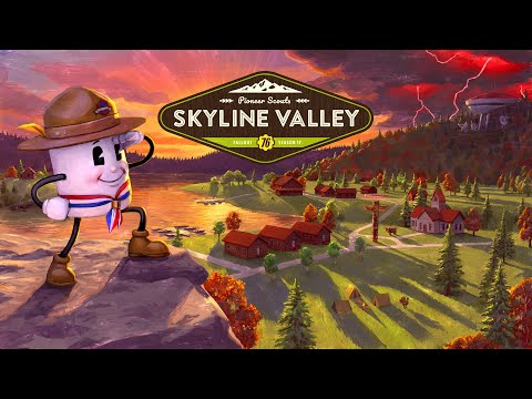 Fallout 76 - Season 17: Pioneer Scouts Skyline Valley