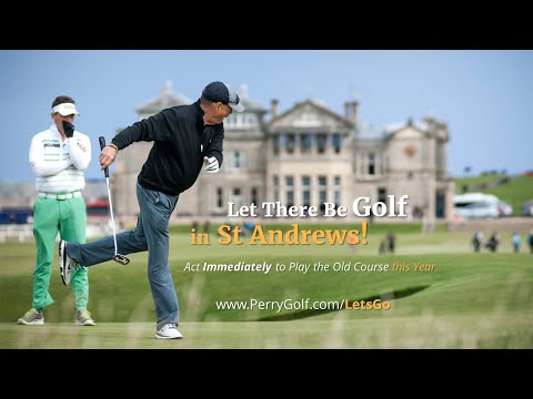 Let There Be Golf in St Andrews - 2021 Guaranteed Old Course Tee Times - PerryGolf.com