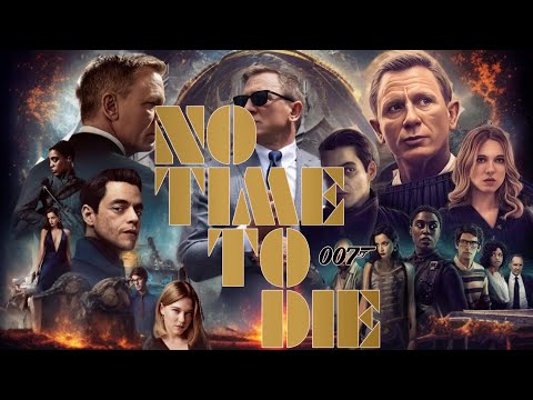 No Time to Die Full Movie (2021) HD 720p Facts | Daniel Craig, Rami Malek | 007 James Bond Series