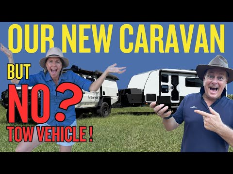 🚐 OUR BRAND NEW OFF-ROAD CARAVAN REVEAL! 🔥 🤯 But What Will Tow It?!