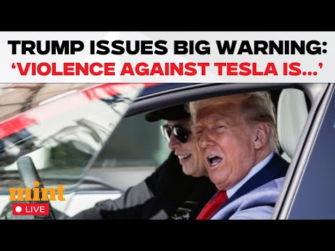 Trump LIVE: ‘You’ll Go Through Hell...’: Trump Warns Tesla Protesters, Calls It ‘Domestic Terrorism’