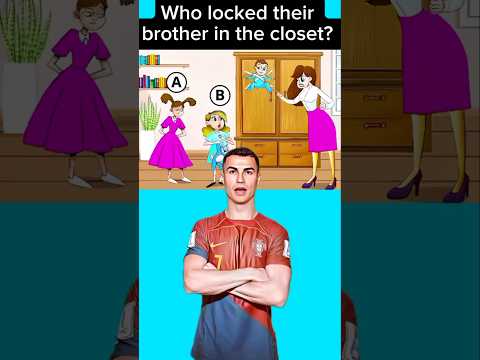 Who locked their brother in the closet? #riddlechallenge #riddleaddict #logicpuzzles #riddleoftheday