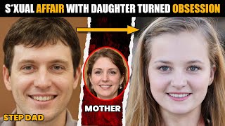 Dad S*xual Affair With Daughter Turned Obsession | True Crime Stories | True Crime Documentary