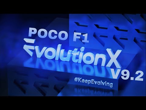 POCO F1 Evolution-X V9.2 | OFFICIAL | Android 14. Changelog & Fixed circle to search #pocof1