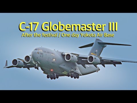 [ASMR横田基地] 祭の後、EA-18GグラウラーとC-17グローブマスターIIIが降りてきた　YOKOTA AIR BASE　EA-18G Growler・C-17 Globemaster III