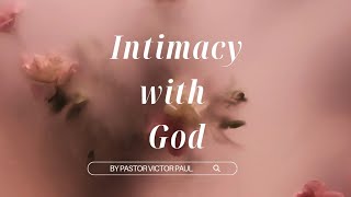 16 March 2025 | "Intimacy with God | How to Build a Deep Relationship with Him"