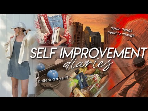 SELF IMPROVEMENT DIARIES | working on healthy habits & bettering myself *some things need to change*