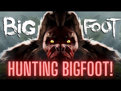 BIGFOOT! We gonna attempt to Defeat Bigfoot!!