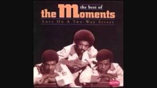 The Moments - Love On a two Way Street