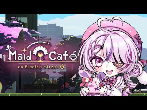 Welcome back Master! My Lady ^^ - Maid Cafe on Electric Street【Maria Marionette | NIJISANJI EN】