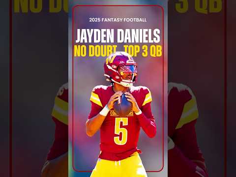 Jayden Daniels is a NO DOUBT Top-3 Fantasy Football Quarterback in 2025! #shorts