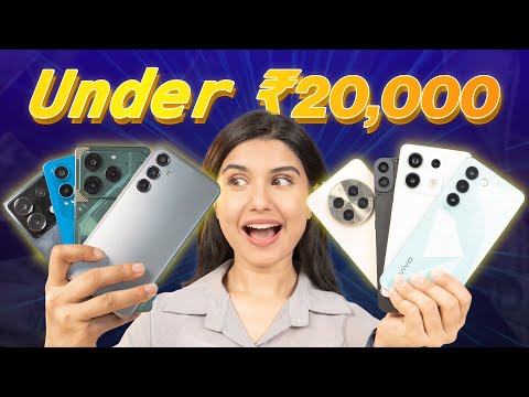 These are The BEST Phones Under ₹20,000 in 2024!