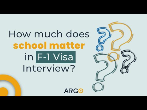 How Much Does School Matter in F-1 Visa Interview?