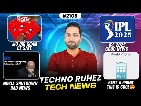 Jio Big Scam😶,IPL 2025 Date😍,Rent A Phone,realme Neo 7 Pro,Nokia Shutdown😓,Blinkit Good News