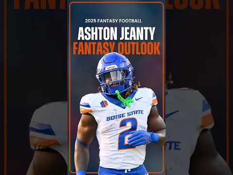 Ashton Jeanty Could Be An ELITE ROOKIE RUNNING BACK! | 2025 Fantasy Football Outlook #shorts