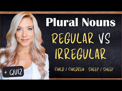 Regular VS Irregular Plurals in English | Basic Irregular Plural Nouns and Grammar Rules + QUIZ