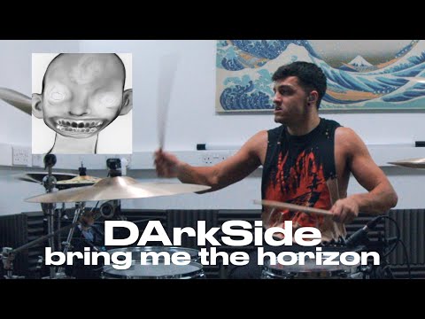 DArkSide - bring me the horizon - drum cover