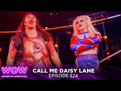 WOW Episode 324 - Call Me Daisy Lane | Full Episode | WOW - Women Of Wrestling