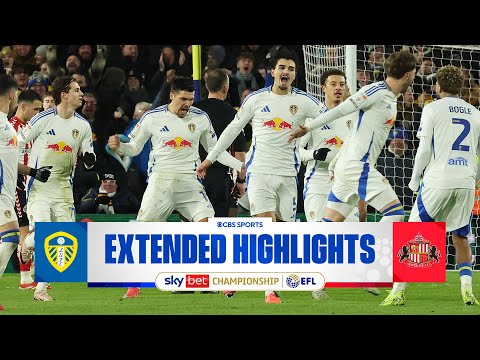 Leeds United vs. Sunderland: Extended Highlights | EFL Championship | CBS Sports Golazo - Europe