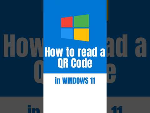 How to read a QR Code in Windows 11