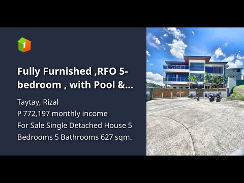 Fully Furnished ,RFO 5-bedroom , with Pool & City View in Highlands Pointe Taytay Rizal