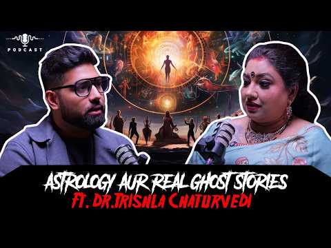 Real Ghost Stories & Astrology | Dr. Trishla | सच्ची कहानी | Horror Stories in Hindi | KM 🔥🔥🔥