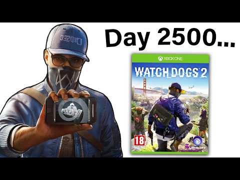 Day 2500 of Watch Dogs 2