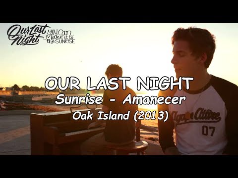 Our Last Night - Sunrise [Lyrics + Subs Esp]