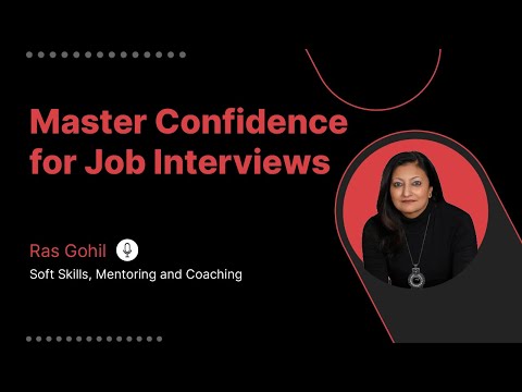 How to Build Right Confidence and Mindset for Interviews by Ras Gohil 🚀 | KnowledgeHut upGrad