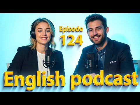 Asking for help | Learn English quickly with podcast | Episode 124