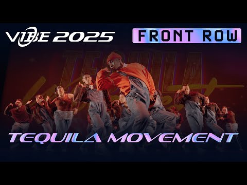 Tequila Movement | VIBE 2025 [@Vibrvncy Front Row 4K]