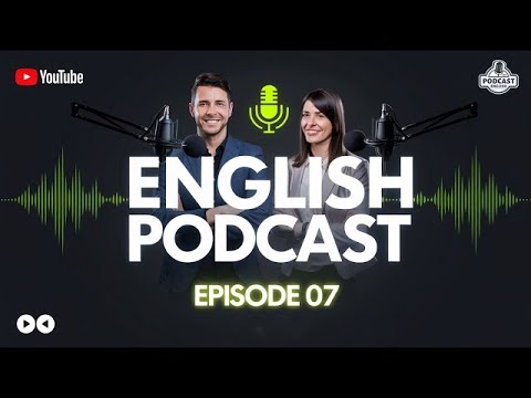 English learning podcast | fast English learning | EP : 07