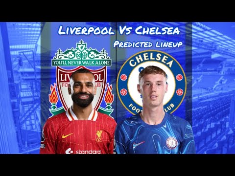 THE INTERNATIONAL BREAK IS OVER! BIGGEST GAME OF THE SEASON! | LIVERPOOL VS CHELSEA PREDICTED LINEUP