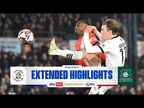 Luton Town vs. Plymouth Argyle: Extended Highlights | EFL Championship | CBS Sports Golazo - Europe