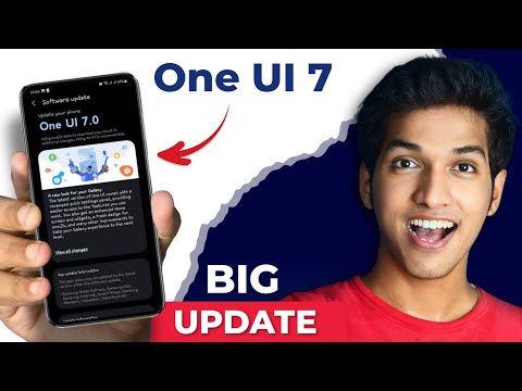 Samsung OneUI 7 Update Rollout - Big Announcement !