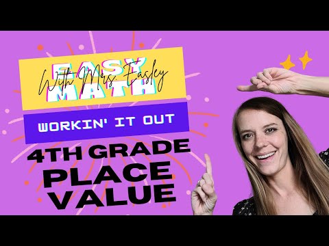 PLACE VALUE [4.2A] Workin' It Out