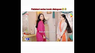 Pakistani series iconic dialogues😂😂#pkdramas#viral#trending#edit#youtubeshorts