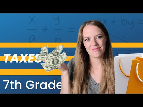 TAXES [Sales Tax and Percents]: 7th Grade Math