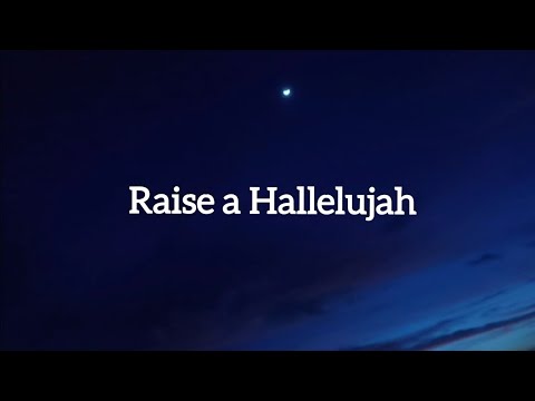 Raise a Hallelujah (Lyric Video)