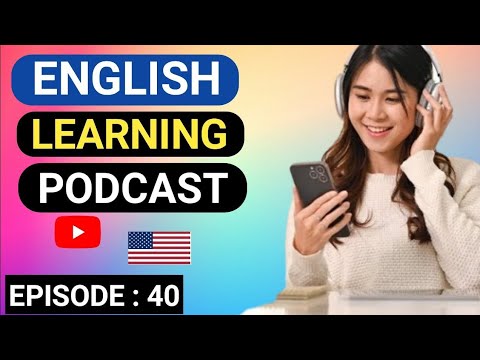 English Learning Podcast Conversation Episode 40 | English | Podcast To Improve English Listening