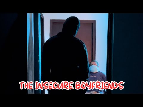 The insecure boyfriends! Ft. @deepestgarg