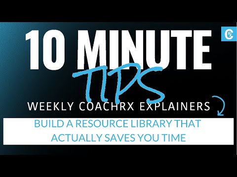 Building EXPERT Coaching Resource Library in 10 Minutes