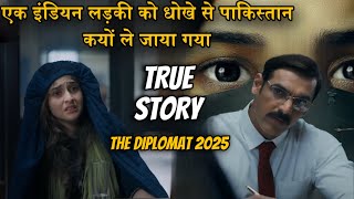 The diplomat |2025 | True Story | Movie Explained In Hindi | Shortcut Movie Story