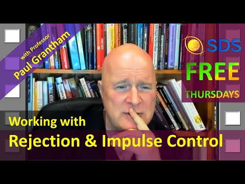 SDS Thursday: Rejection and Impulse Control with Paul Grantham