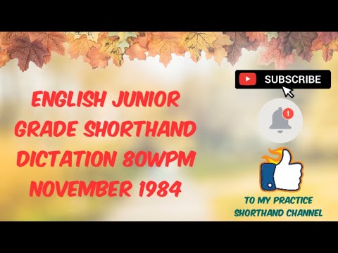 November 1984 - 80WPM - English Junior Grade Shorthand Dictation#shorthandenglish#shorthanddictation