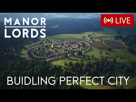 Manor Lords - Building largest city